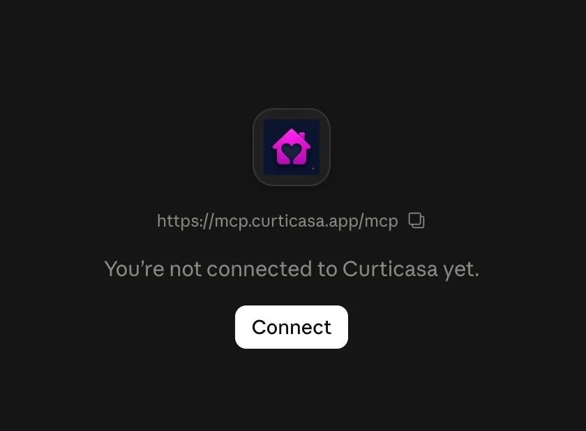 Página do conector Curticasa no Claude com a mensagem “You’re not connected to Curticasa yet” e o botão Connect